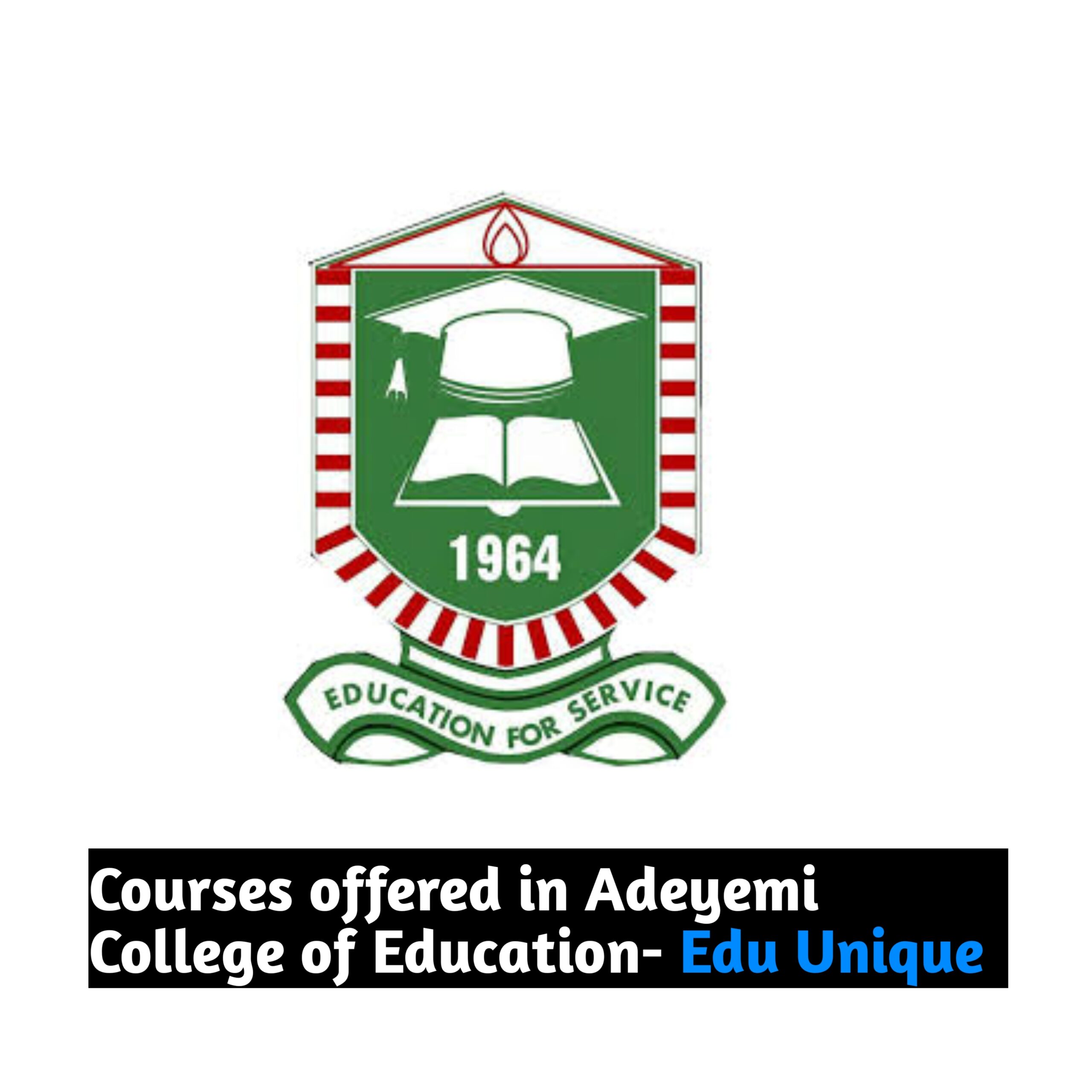 Courses offered in Adeyemi College of Education